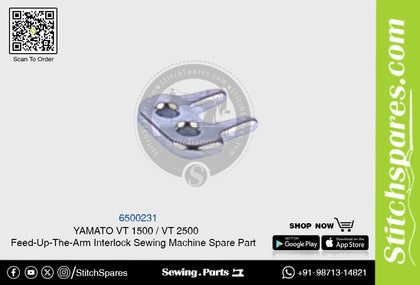 6500231 YAMATO VT-1500  VT-2500 Feed-Up-The-Arm Interlock Sewing Machine Spare Part