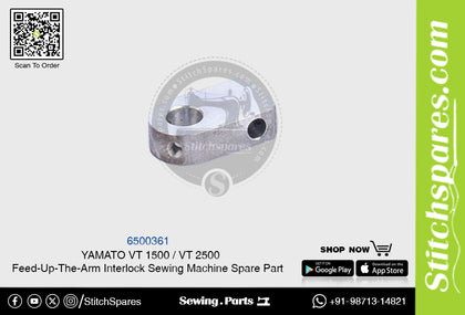 6500361 YAMATO VT-1500  VT-2500 Feed-Up-The-Arm Interlock Sewing Machine Spare Part