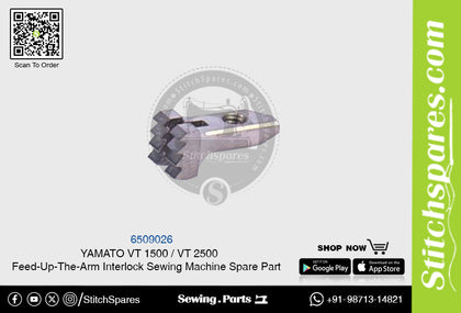 6509026 YAMATO VT-1500  VT-2500 Feed-Up-The-Arm Interlock Sewing Machine Spare Part