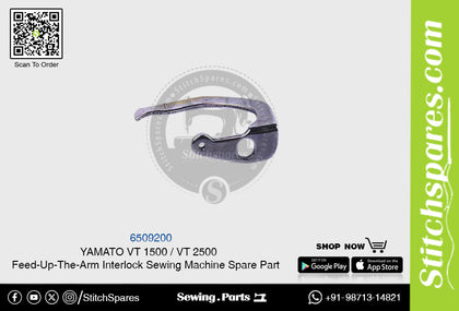 6509200 YAMATO VT-1500  VT-2500 Feed-Up-The-Arm Interlock Sewing Machine Spare Part