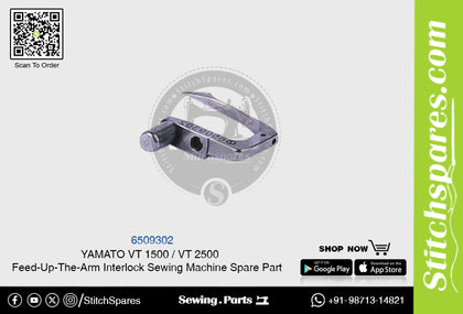 6509302 YAMATO VT-1500  VT-2500 Feed-Up-The-Arm Interlock Sewing Machine Spare Part