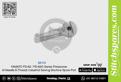 68105 YAMATO FD-62  FD-62G Series Flatseamer ( 4-Needle 6-Thread ) Industrial Sewing Machine Spare Part
