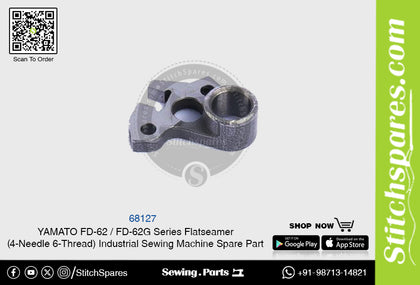 68127 YAMATO FD-62  FD-62G Series Flatseamer ( 4-Needle 6-Thread ) Industrial Sewing Machine Spare Part