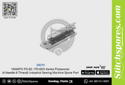68250 YAMATO FD-62  FD-62G Series Flatseamer ( 4-Needle 6-Thread ) Industrial Sewing Machine Spare Part