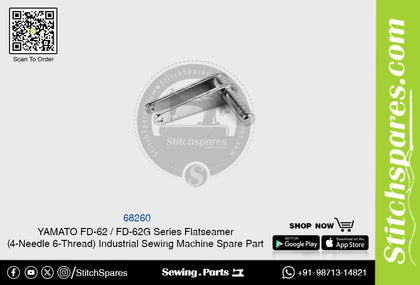 68260 YAMATO FD-62  FD-62G Series Flatseamer ( 4-Needle 6-Thread ) Industrial Sewing Machine Spare Part