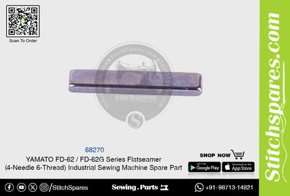 68270 YAMATO FD-62  FD-62G Series Flatseamer ( 4-Needle 6-Thread ) Industrial Sewing Machine Spare Part