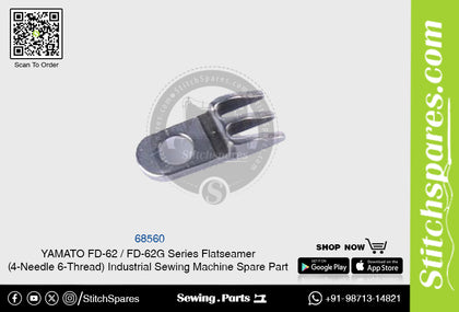 68560 YAMATO FD-62  FD-62G Series Flatseamer ( 4-Needle 6-Thread ) Industrial Sewing Machine Spare Part