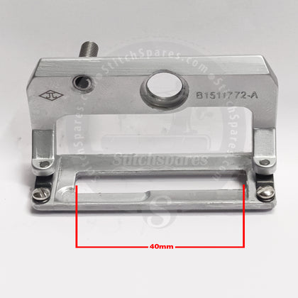 B1511-772-0A0 Presser Foot ASM. (MEDIUM SIZE) For JUKI LBH-781, LBH-771, LBH-782, LBH-783, LBH-791S, LBH-780 Button Hole Machine Spare Part