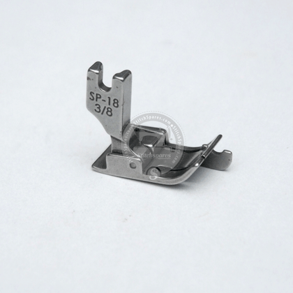 SP-18 RIGHT 3/8 Presser Foot Single Needle Lock-Stitch Machine