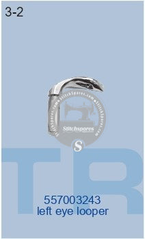 557003243 LEFT EYE LOOPER DURKOPP-558, 559, 578, 579, 589 SEWING MACHINE SPARE PARTS
