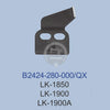 STRONGH B2424-280-000 JUKI LK-1850 LK-1900 LK-1900A BARTACKING MACHINE SPARE PART