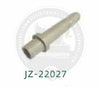 JINZEN JZ-22027 JUKI DDL-8100, DDL-8300, DDL-8500, DDL-8700 Single Needle Lockstitch Machine Spare Parts